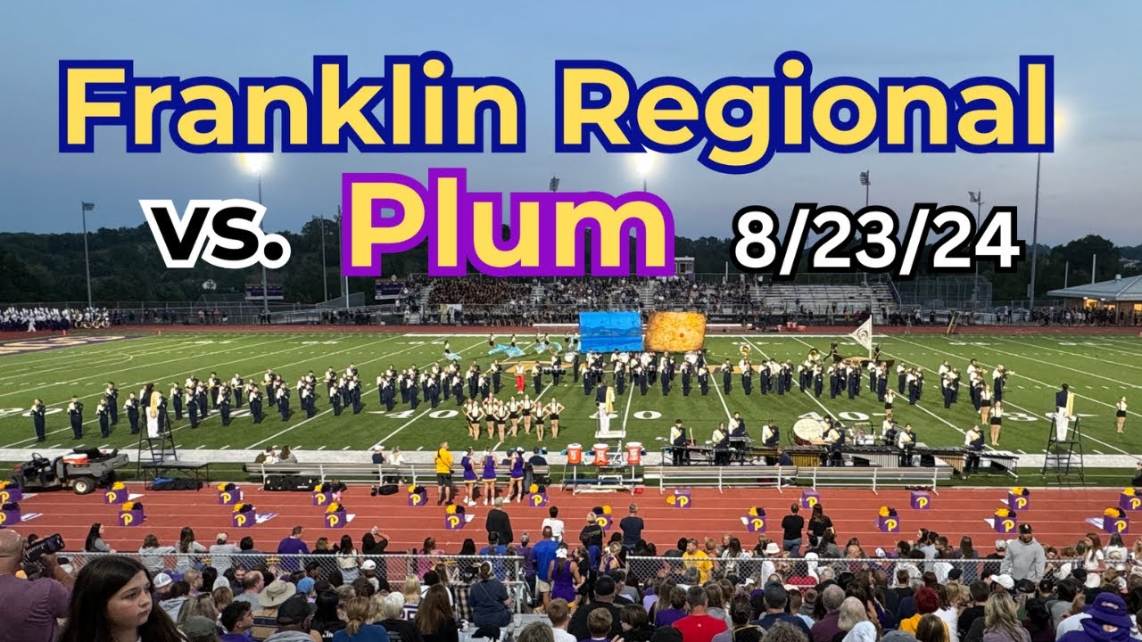 Franklin Regional vs. Plum Marching Band - 2024