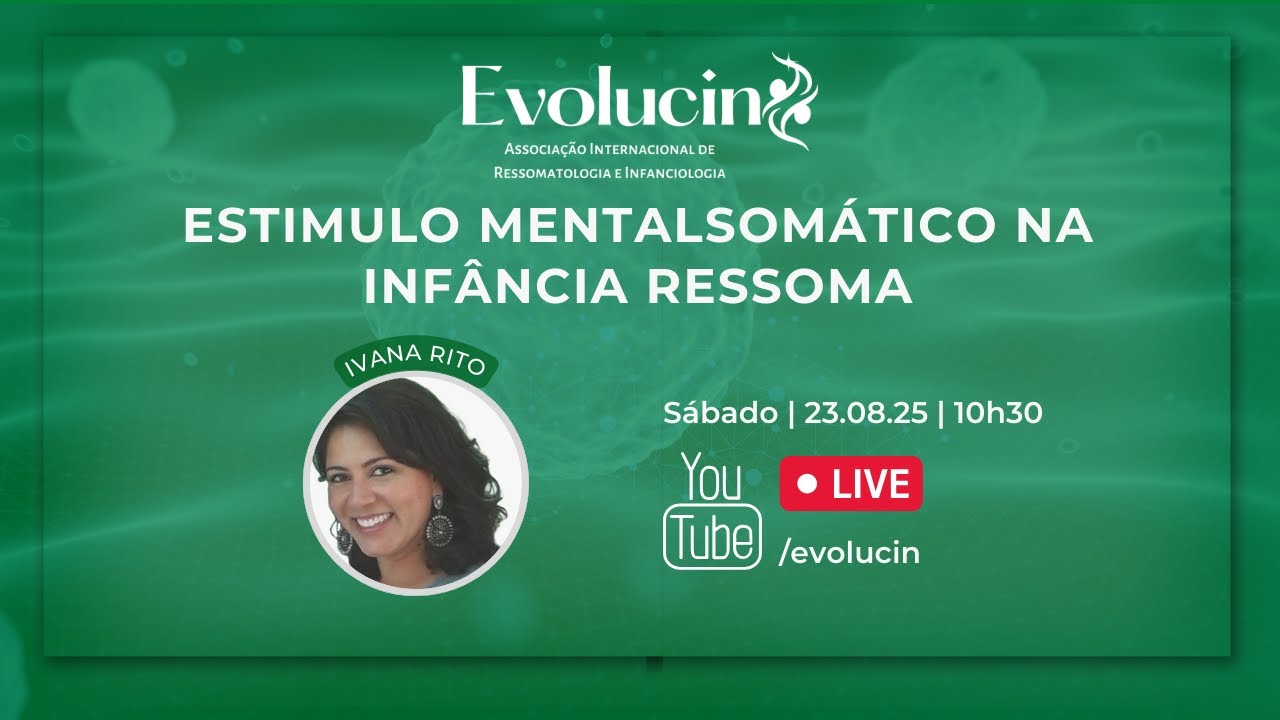Live Infância- Estimulo Mentalsomático na Infância