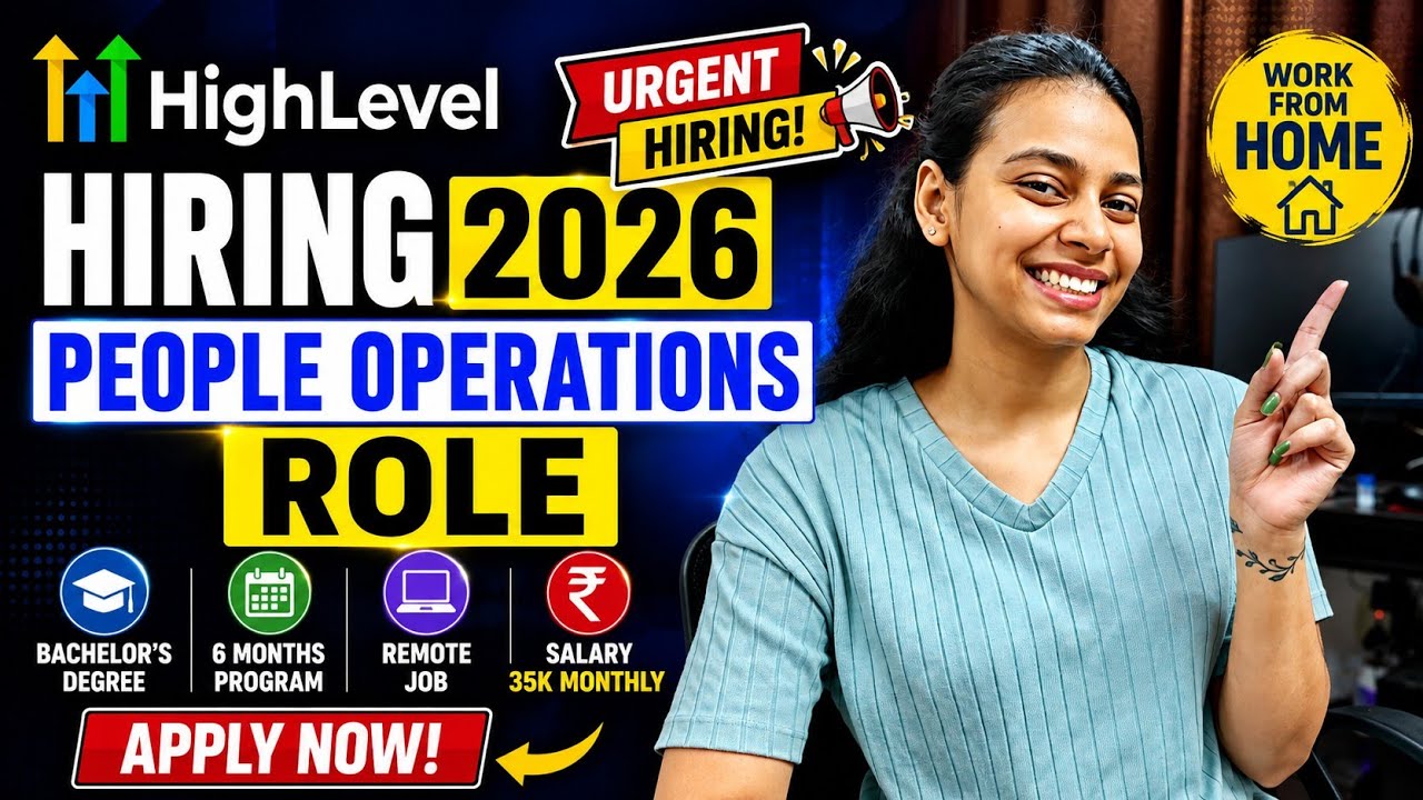 HighLevel Hiring 2026 &ndash; People Operations Role | ₹35K Monthly | Work From Home