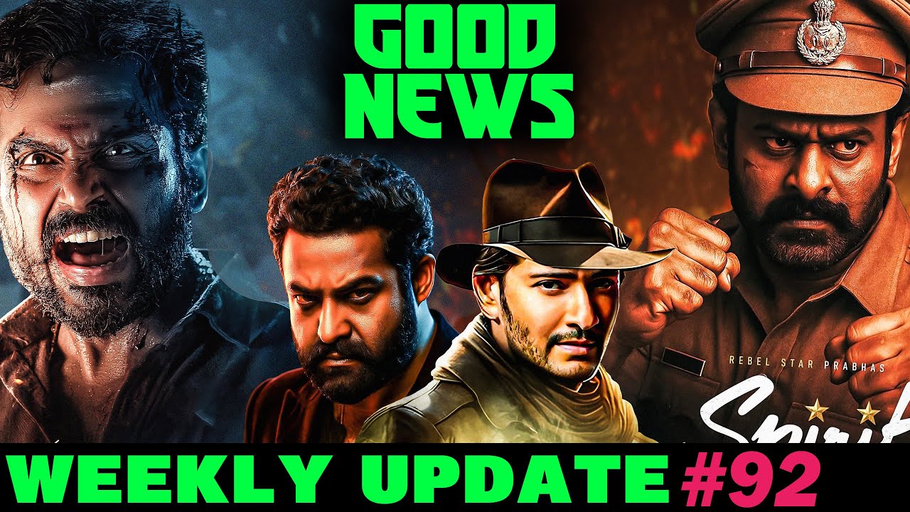 Weekly Updates #92 - Kaithi 2 Good News | Spirit Announcement | SSMB 29 Just Went Next-Level