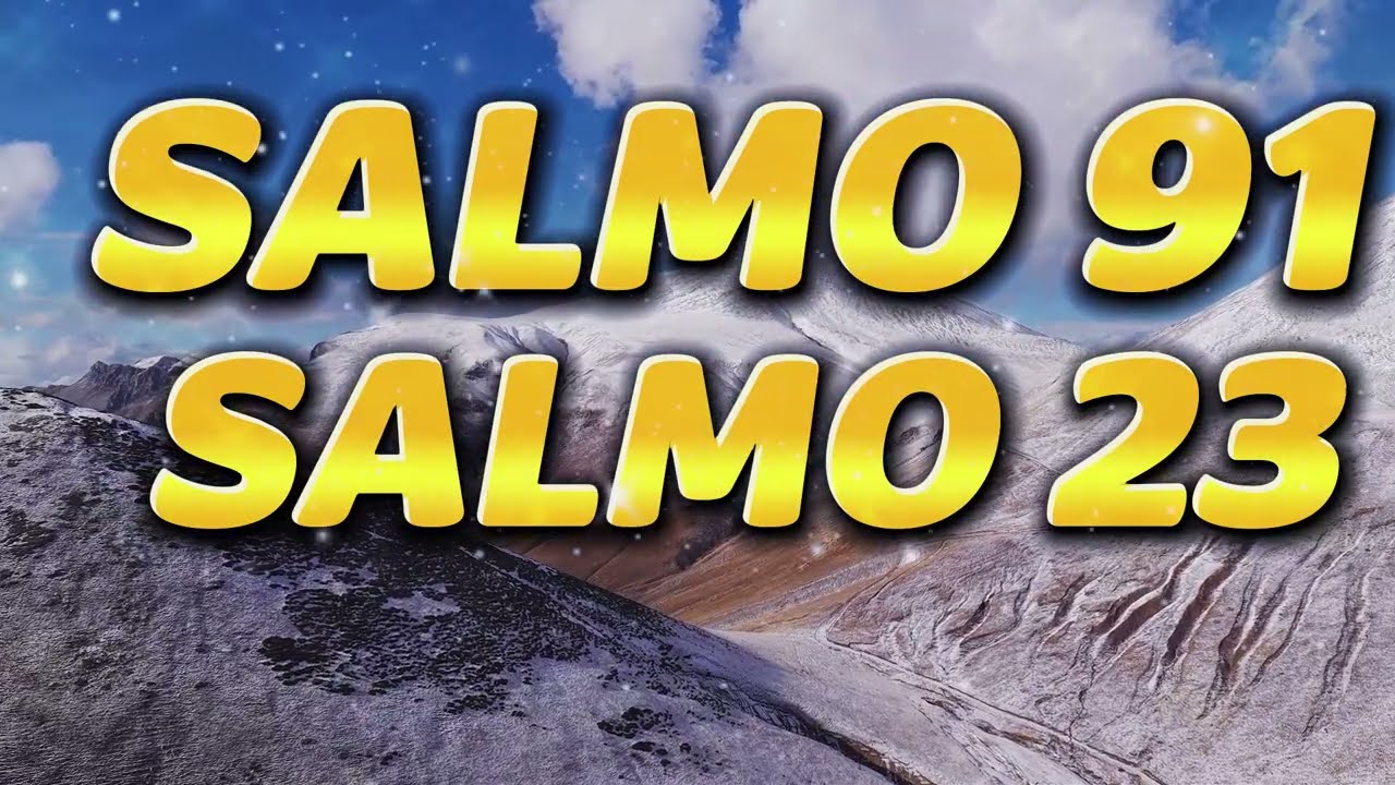 ORACIÓN DEL DÍA 14 de FEBRERO – SALMO 91 Y SALMO 23: LAS DOS ORACIONES MÁS PODEROSAS DE LA BIBLIA