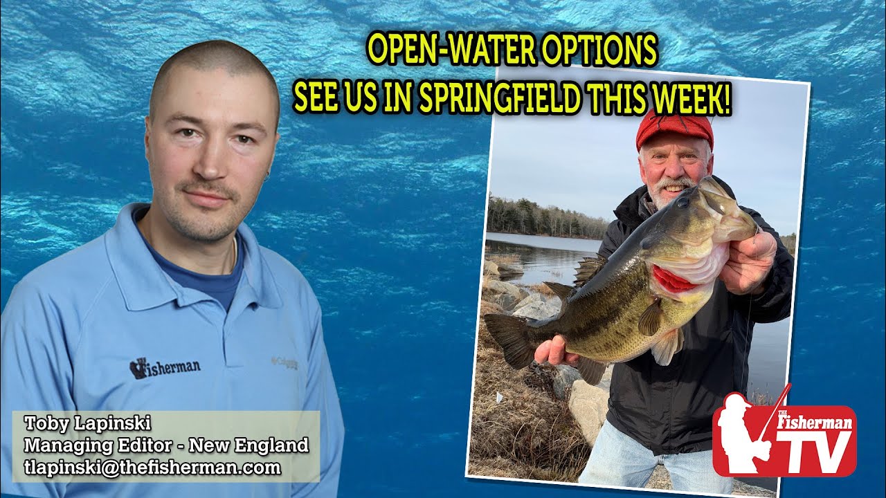 February 20, 2020 New England Fishing Report with Toby Lapinski