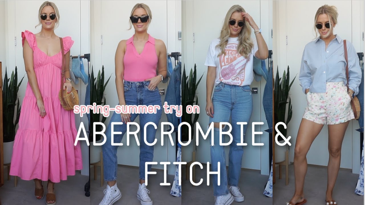 ABERCROMBIE & FITCH | 2022 TRY ON HAUL | SPRING & SUMMER FASHION