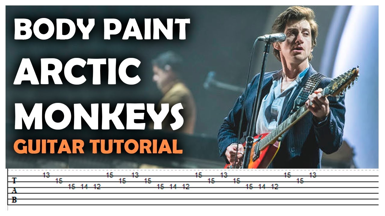 Arctic Monkeys - Body Paint (Guitar Cover Tutorial +TABS)