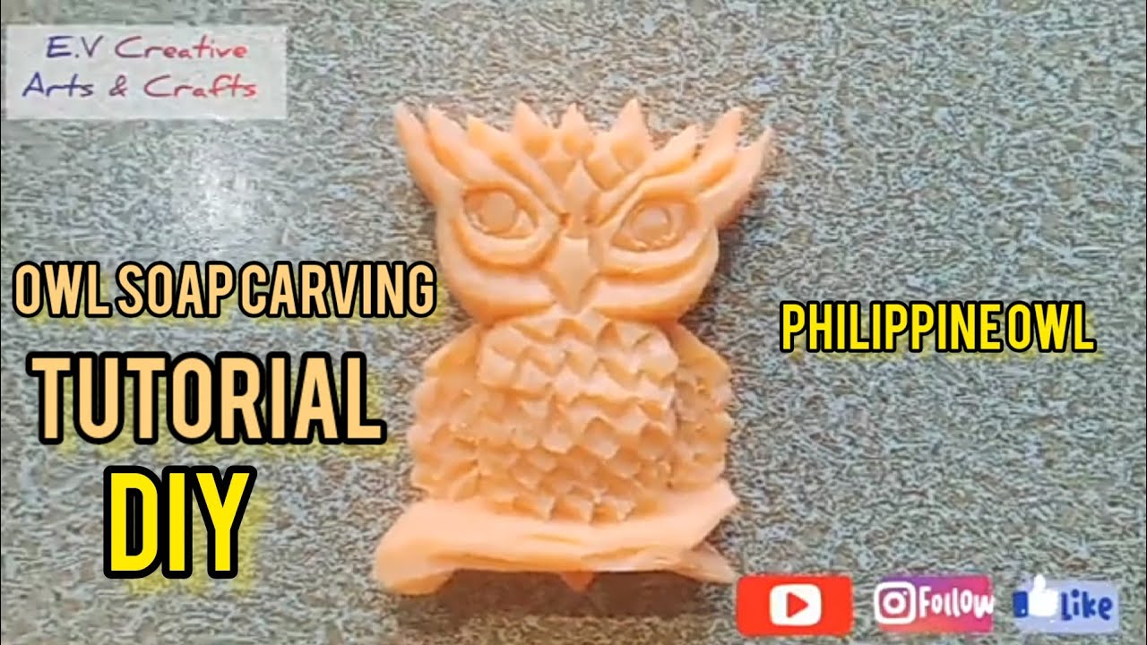 Philippine Owl Soap Carving Tutorial