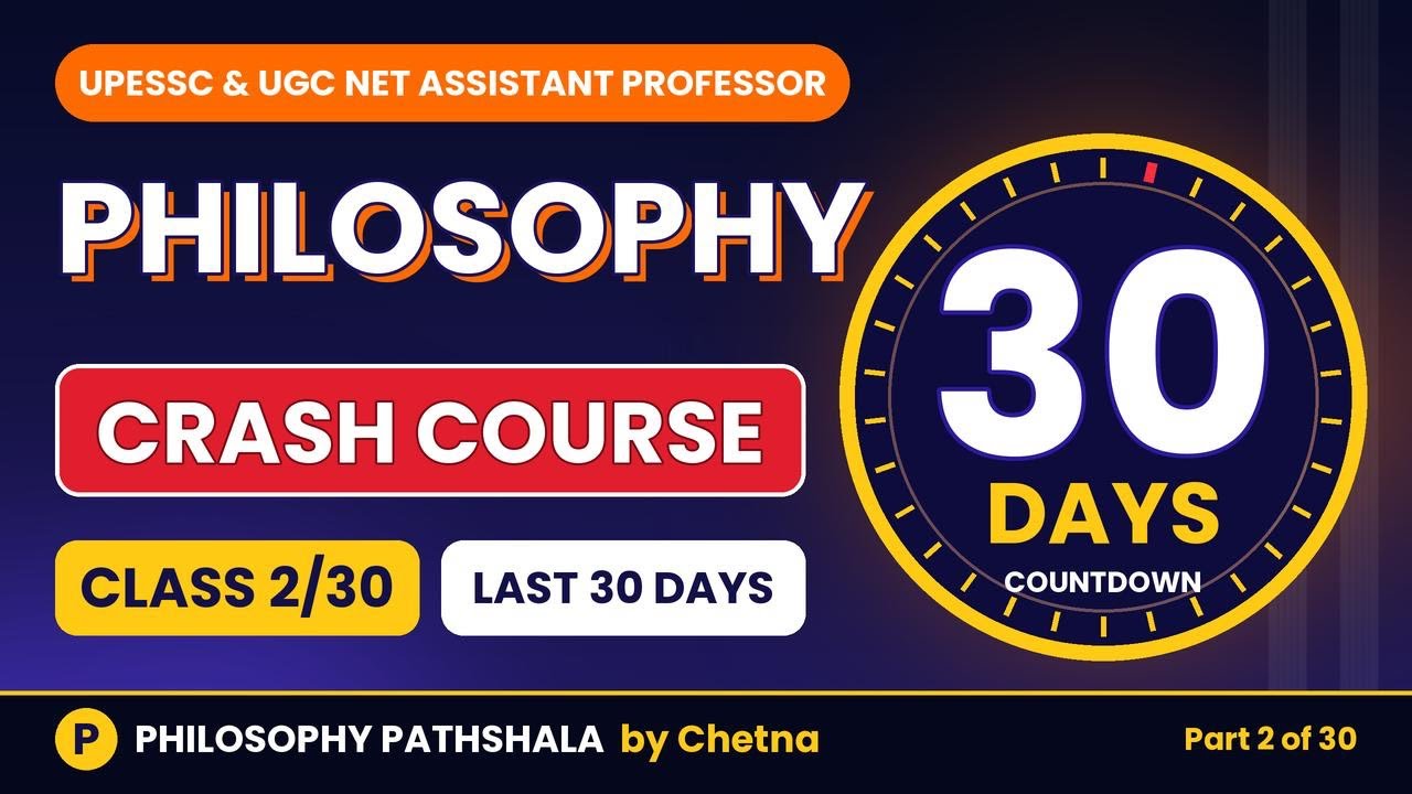 PHILOSOPHY CLASS 2 | UPESSC | UGC NET | Assistant Professor 