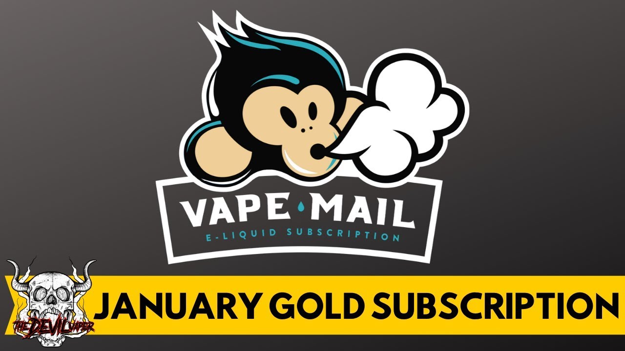 Vape-Mail Gold Subscription Review - January 2020!