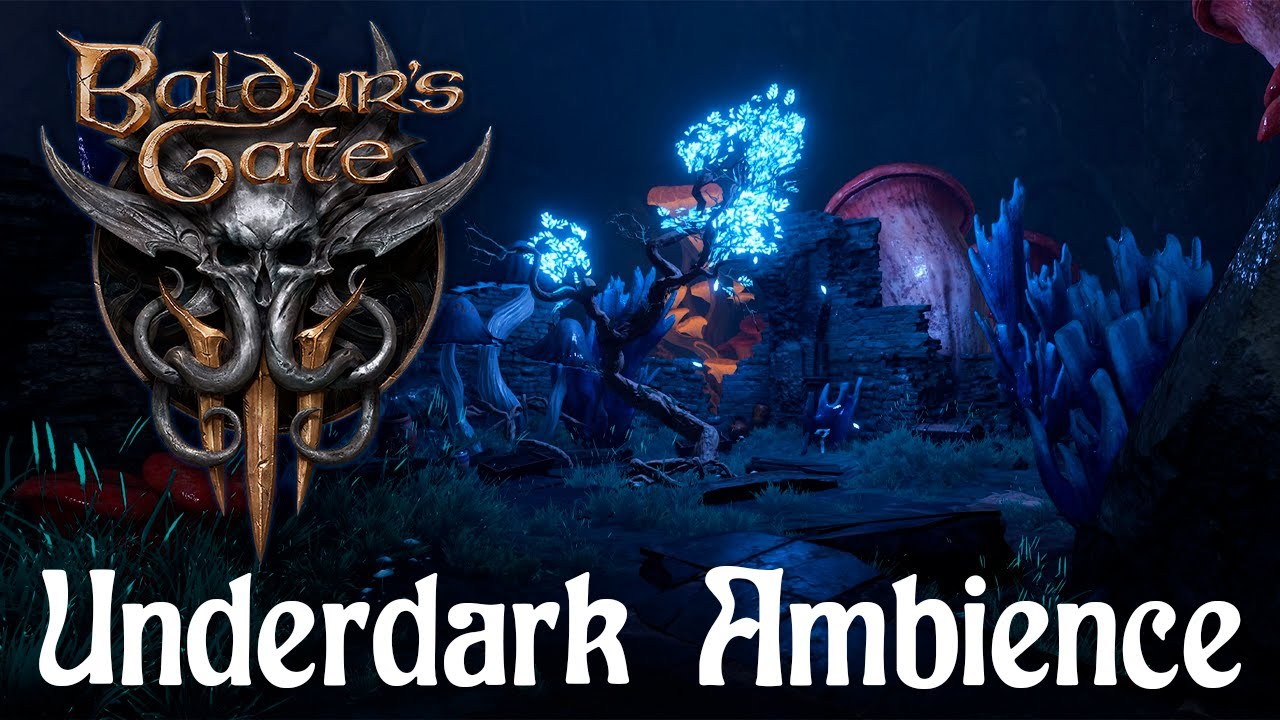 Baldur's Gate 3 - Underdark Ambience (Music, Sounds of water, Mysterious sounds of a cave)