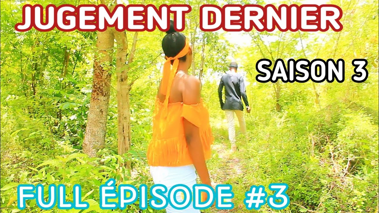 VP-JUGEMENT DERNIER-SAISON 3-FULL ÉPISODE #3.