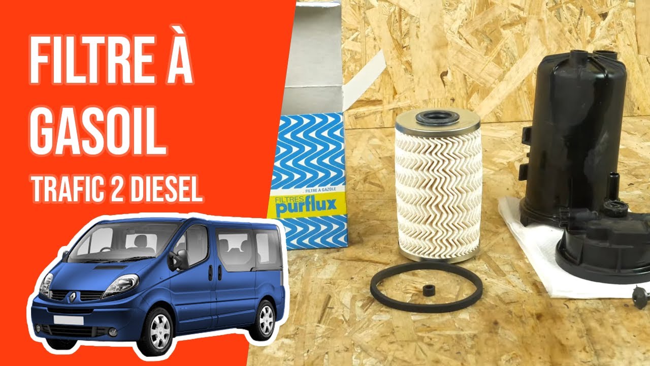 Changer le Filtre à Gasoil Trafic 2 1.9 dCi ⛽