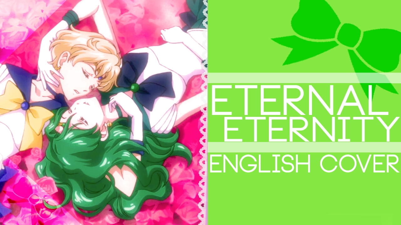 Sailor Moon Crystal ED 3: Eternal Eternity -- English Cover (FULL Version) [Riku]