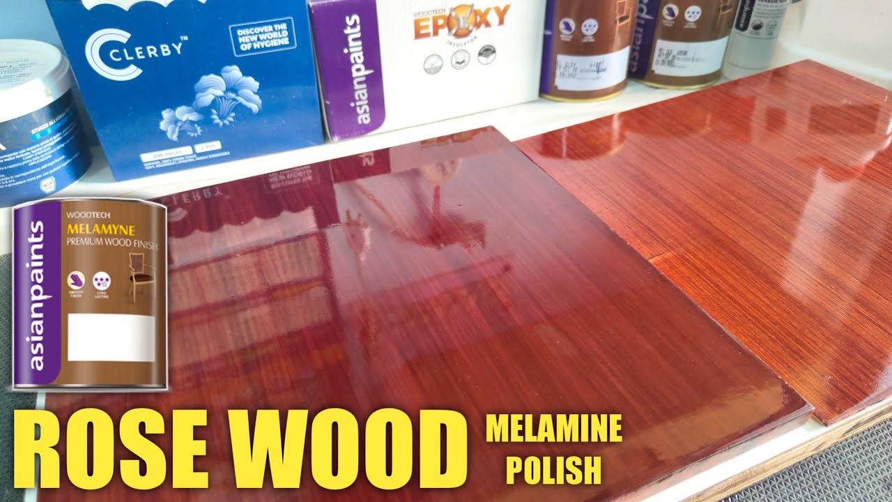 ROSE WOOD POLISH: विनीयर और एमडीएफ बोर्ड पर रोज़ वुड पॉलिश कैसे करें? | Melamine Glossy &Sealer 