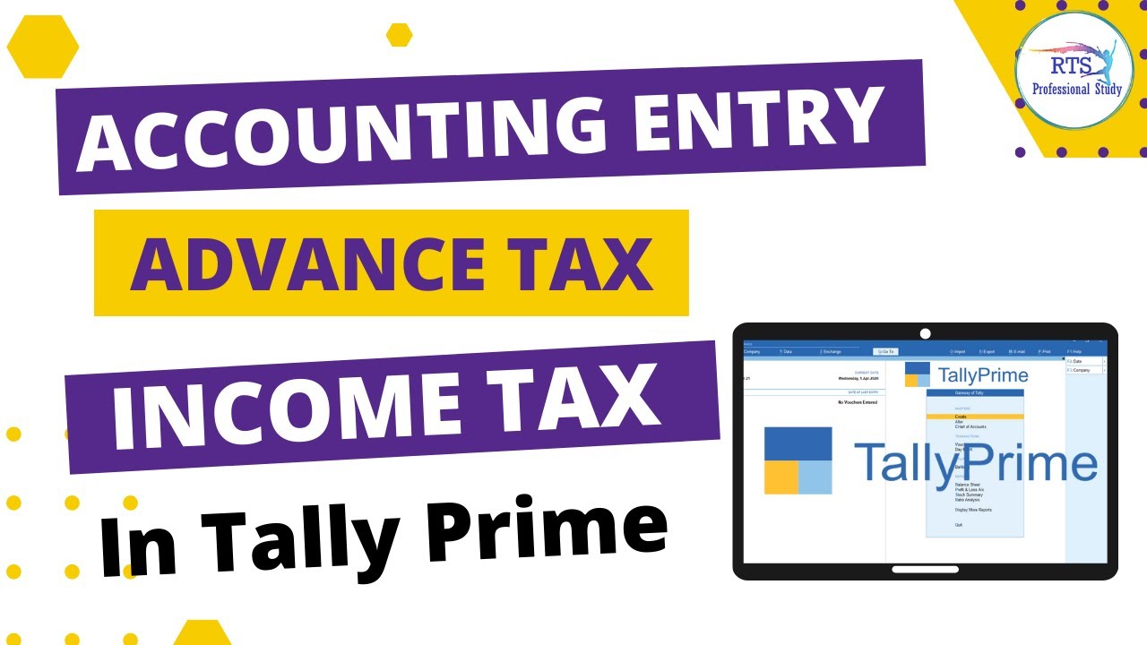 Accounting Entry of Advance Tax and income tax Paid in Tally Prime