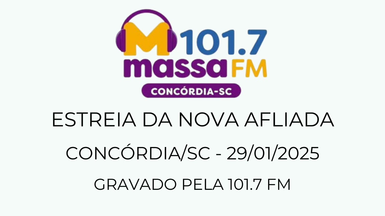 (INCOMPLETO) Estreia da Massa FM Concórdia (2025)