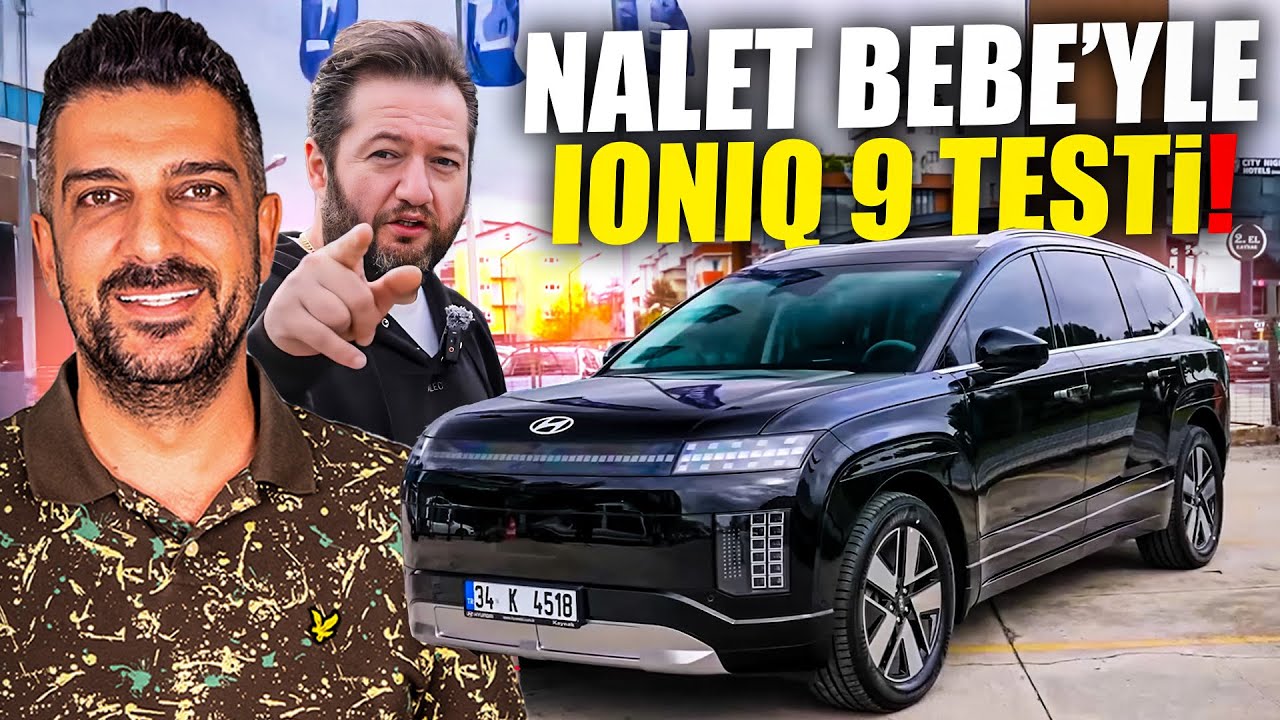 İçine Yatak Sığan Araba! | Nalet Bebe’yle Hyundai Ioniq 9 Testi