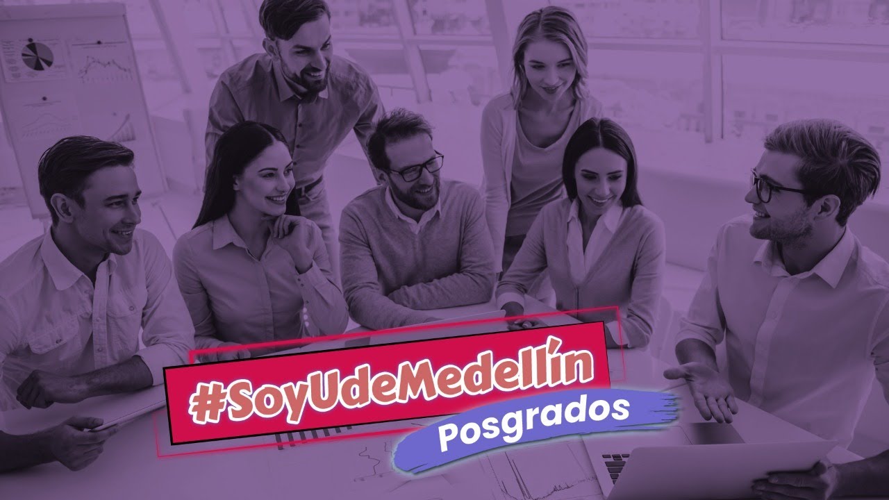 #SoyUdeMedell&iacute;n 2021-1 &ndash; Posgrados