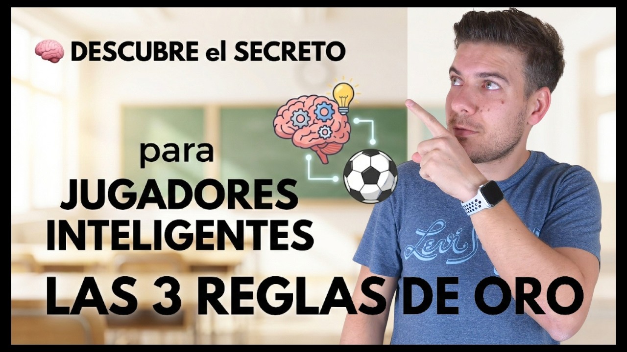🔴 Cómo Mejorar la Toma de Decisiones en Fútbol Base (Sin Gritar desde la Banda)