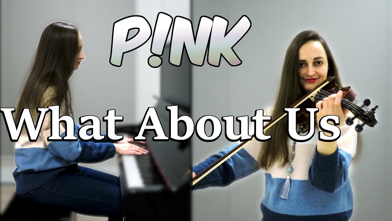 P!NK - What About Us (violin + piano cover)