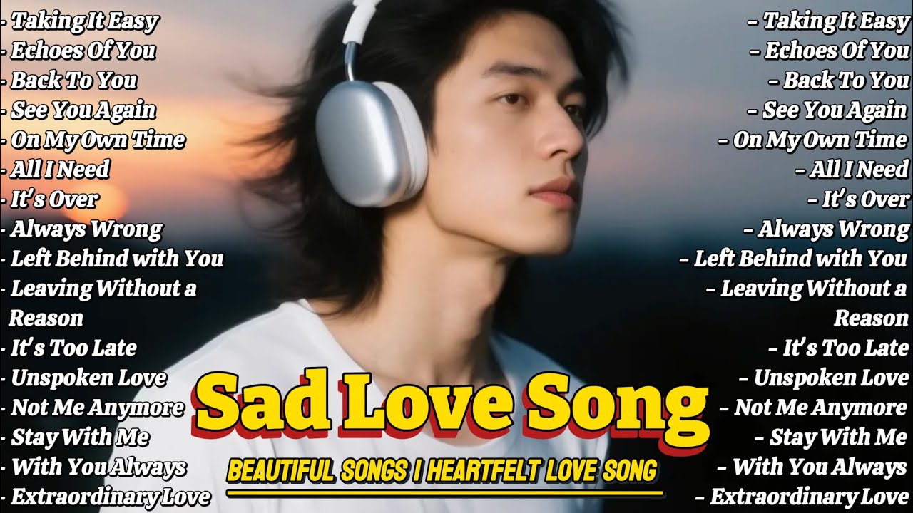 Sad Love Trending Songs🎤Best English Acoustic Songs🌸Popular Songs 2025 | Heartfelt Love Song🌈