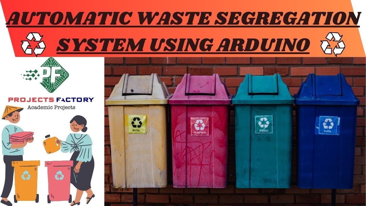 Automatic Waste Segregation System Using Arduino
