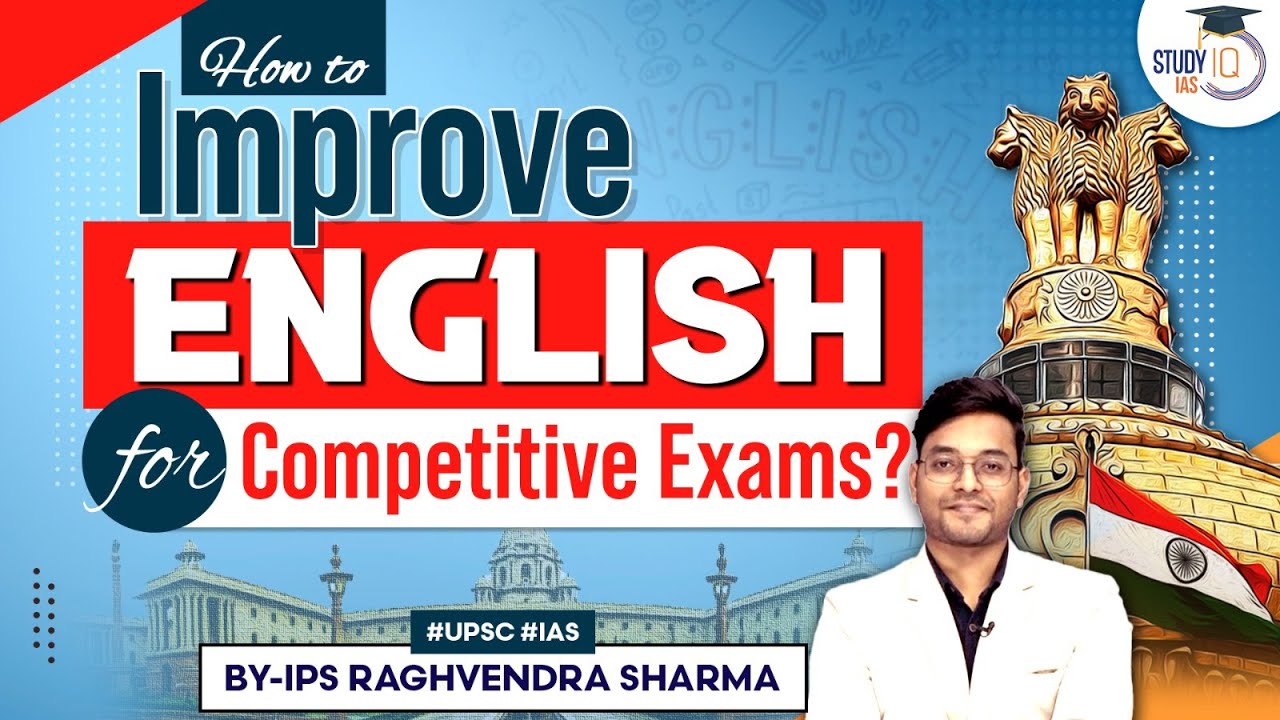 Don’t Fear English now! Follow this strategy to improve English for competitive Exams | UPSC
