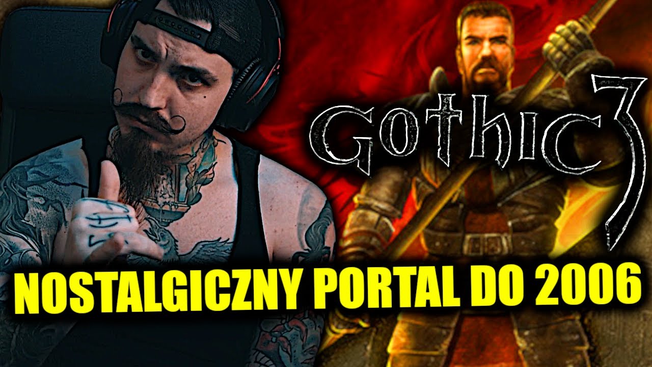 Zagrałem w Gothic 3