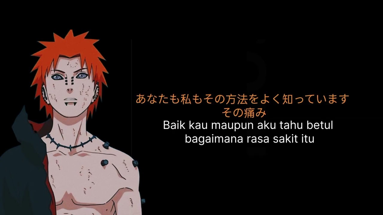Cinta melahirkan pengorbanan dan kebencian - pain - Naruto Shippuden