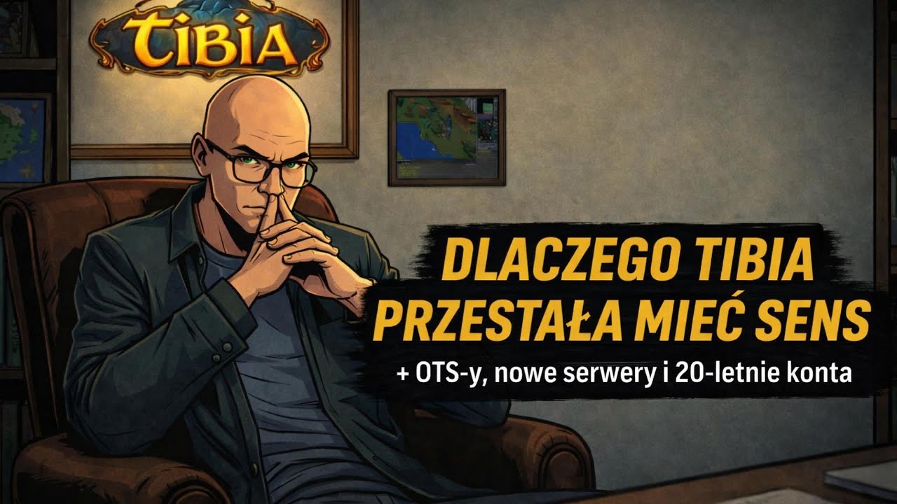 Dlaczego Tibia przestała mieć sens (OTS-y, nowe serwery i 20-letnie konta) - Tibijski psycholog