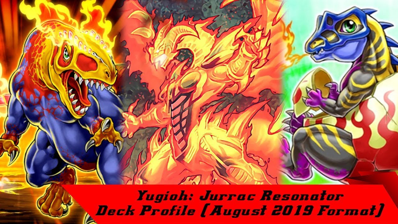 Yugioh: Jurrac Resonator Deck Profile (August 2019 Format)