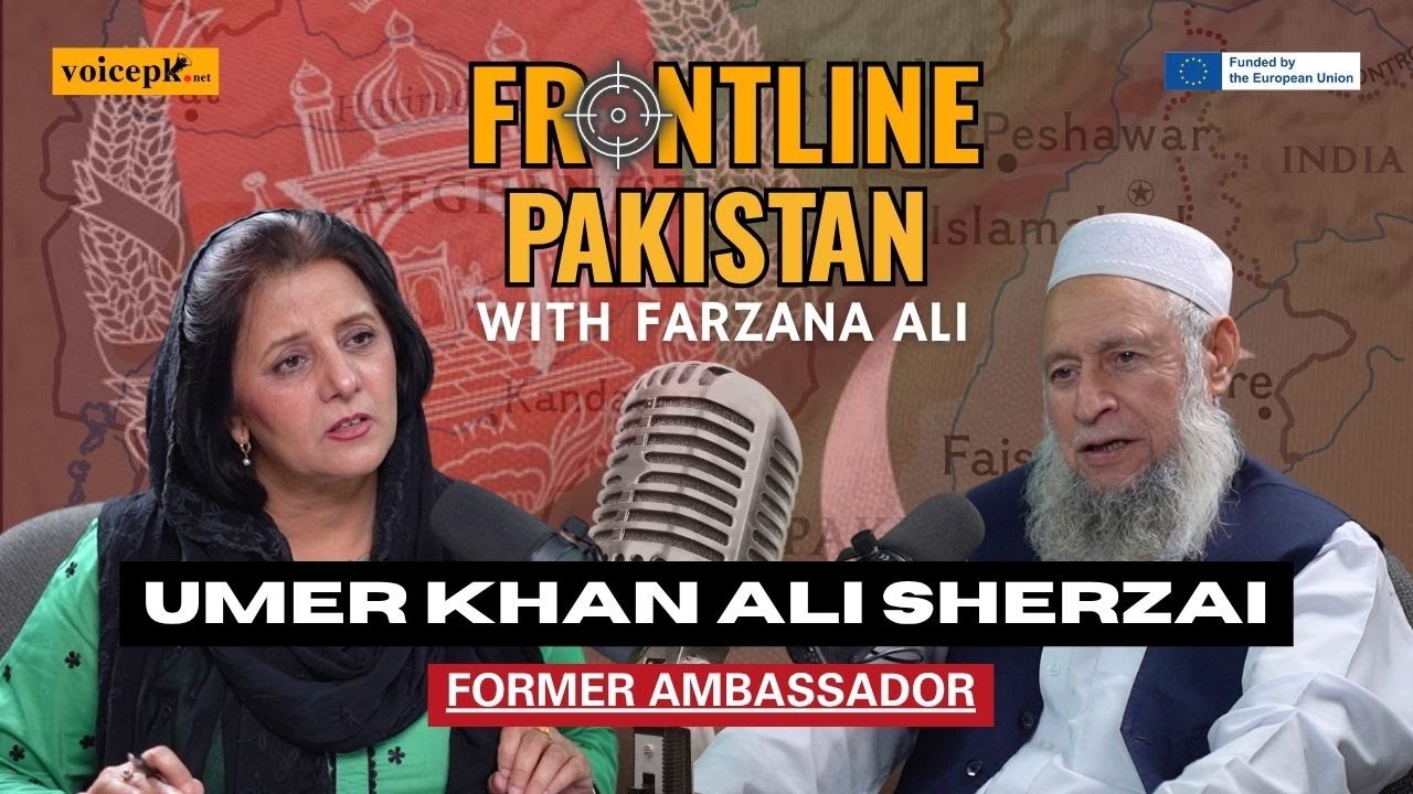 Frontline Pakistan | Ft. Umer Khan Ali Sherzai | Episode 43 | Voicepk.net Podcast