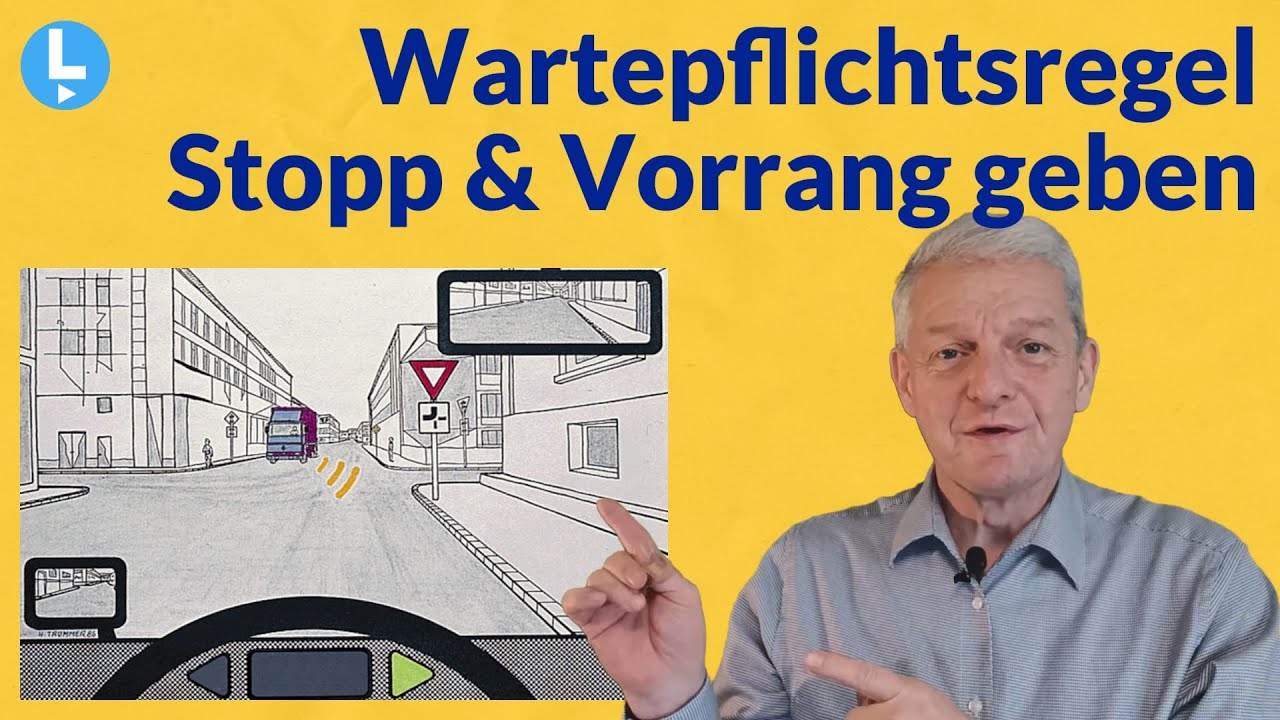 GW #05.05 | Wartepflichtsregel: Stopp & Vorrang geben