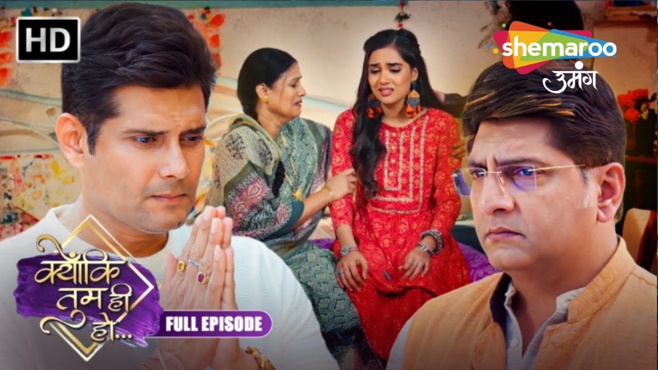 Kyunki Tum Hi Ho | FULL EPISODE | Hindi Romantic Drama | Love Story 2025