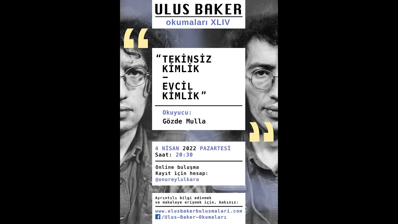 44. Ulus Baker Okuması - Gözde Mulla - 