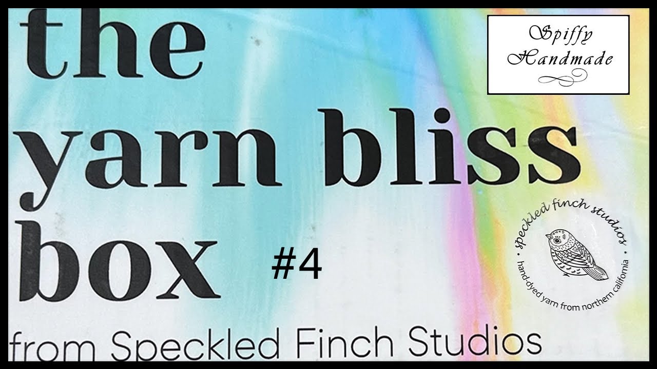Unboxing April 2024 Yarn Bliss Box Speckled Finch Studios #speckledfinchstudios