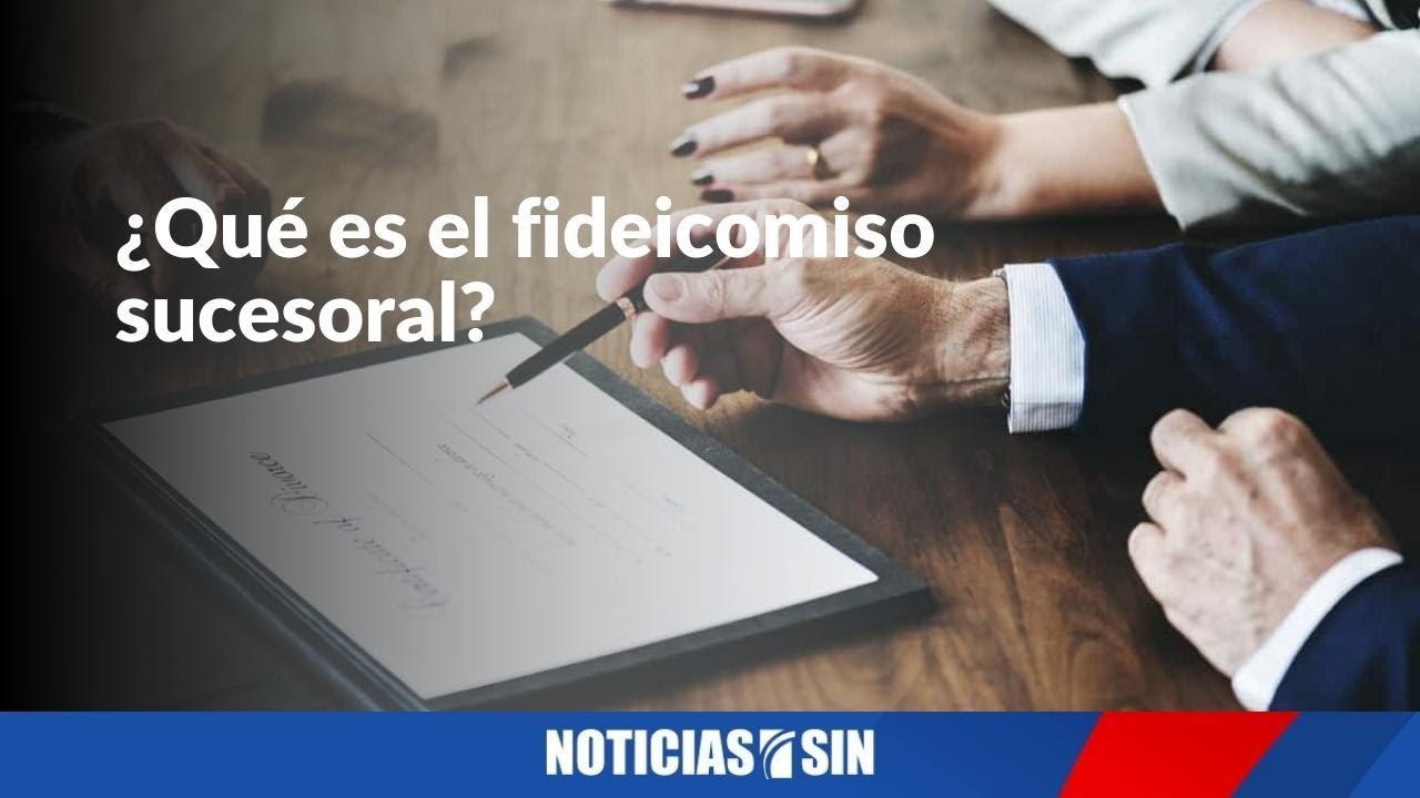 ¿Qué es el fideicomiso sucesoral?