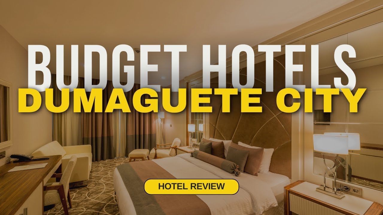 Best Budget Hotels in Dumaguete City | Cheap Hotels in Dumaguete City
