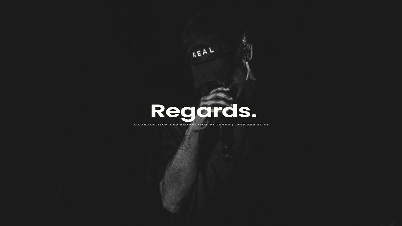 Free NF x Witt Lowry Type Beat - Regards