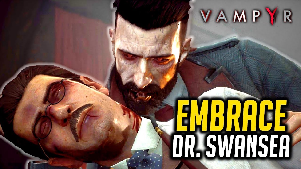 VAMPYR ► Eat/Embrace Dr. Swansea + Lady Ashbury's Reaction