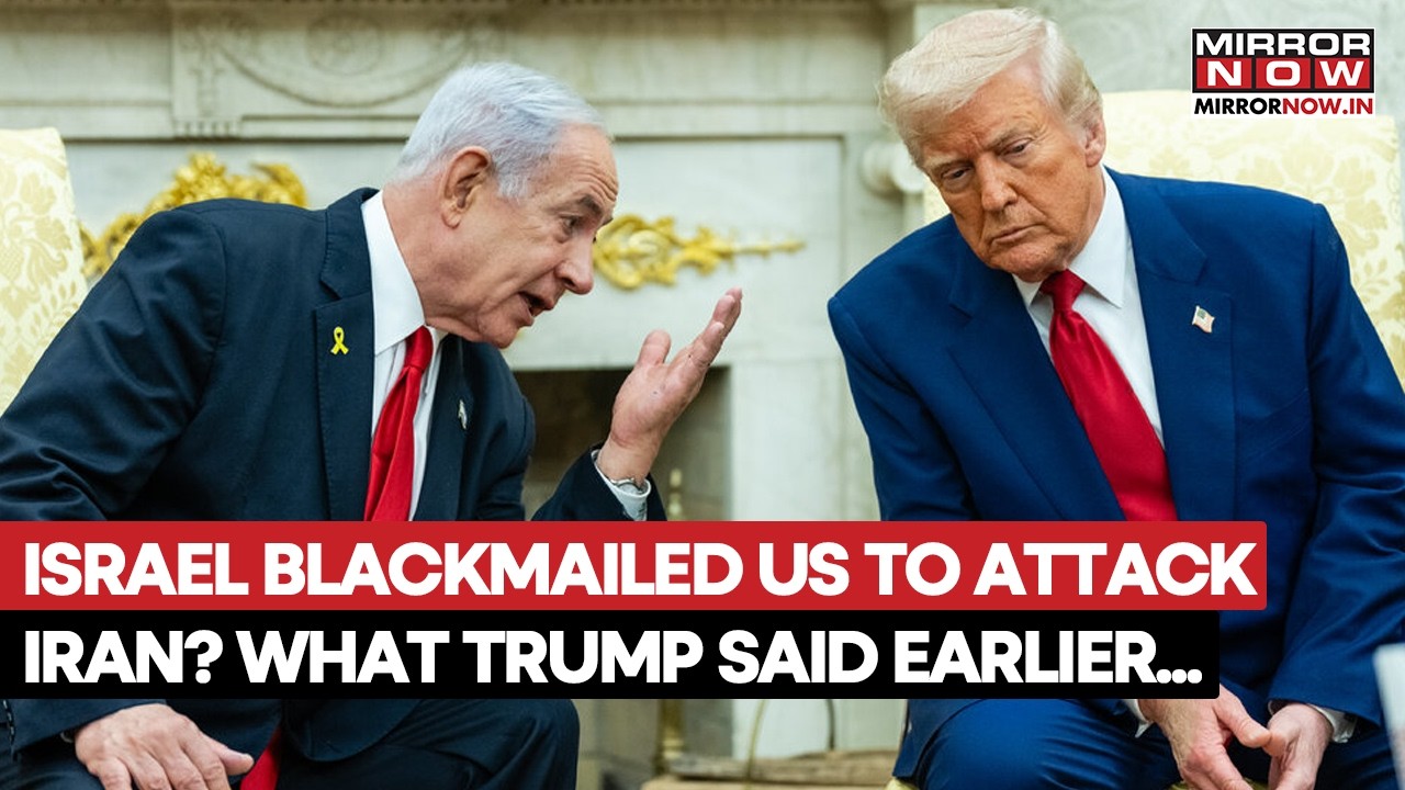 Israel-US Attack Iran: Netanyahu Blackmailed Trump To Hit Tehran? What Trump Said | Mid-East On Edge