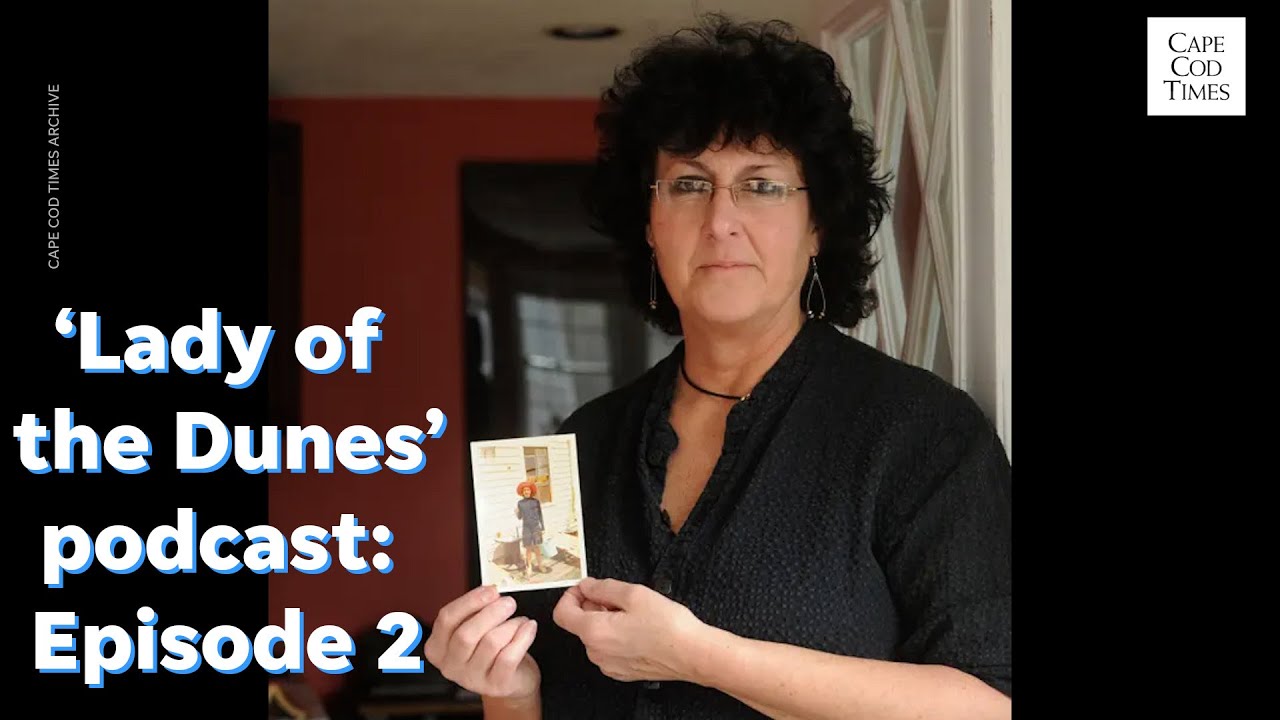 Lady of the Dunes Podcast: Episode 2
