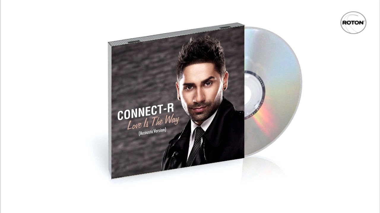 Connect-R - Love Is The Way (Accoustic Version)