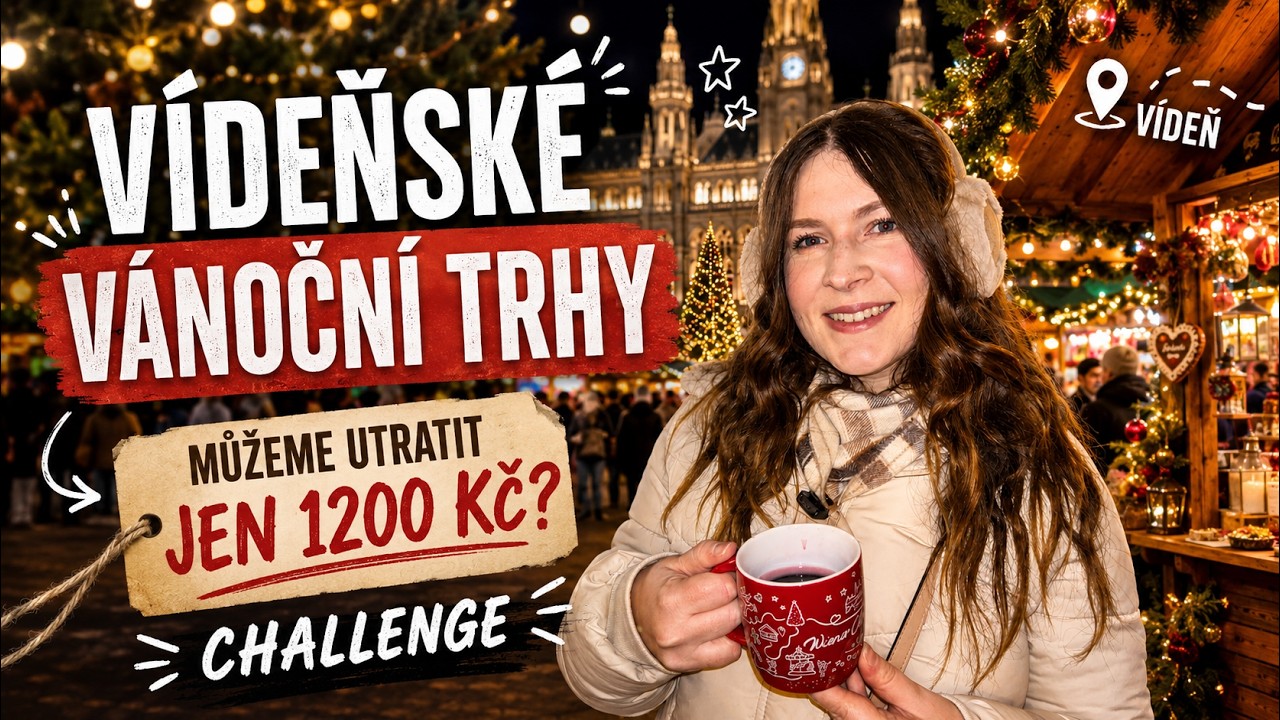 PŘEŽIJEME vídeňské vánoční trhy s 1200 Kč? 🇦🇹💸 CHALLENGE