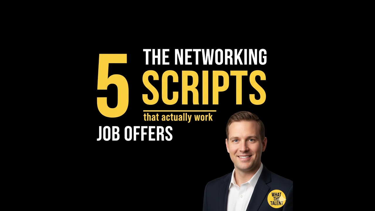 THE NETWORKING SCRIPTS THAT GOT ME 3 JOB OFFERS