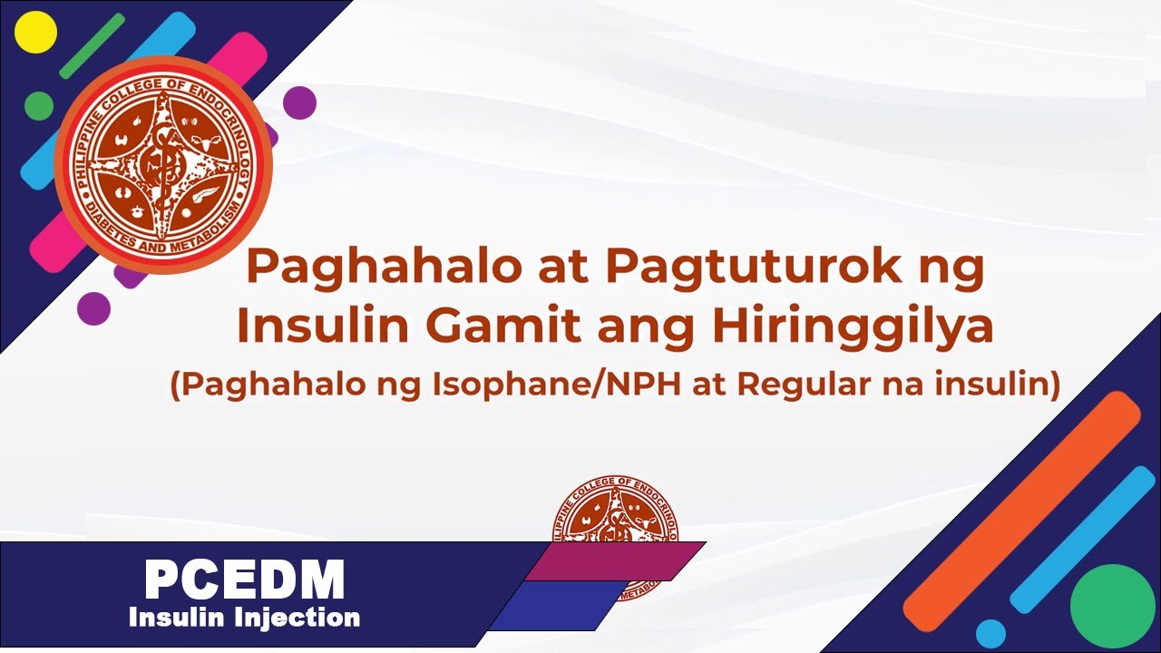 Mixing and Injecting Insulin with a Syringe (TAGALOG version) | PCEDM