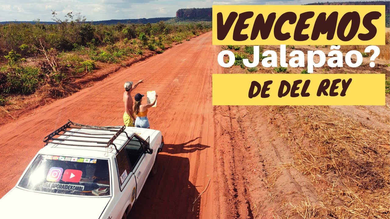 Vencemos o Jalapão de DEL REY? De Mateiros a Dianópolis - Episódio Final - La Saga Del Rey T2 Ep.8