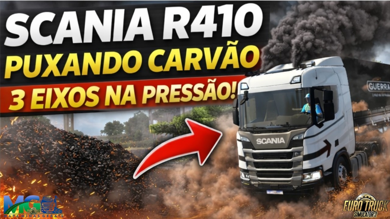 Euro Truck simulator 2 #417(BOTANDO PRESSAO SCANINA R410 NO PUXANDO CARVAO NA 3EXOS🚧🚧)GAMEPLAY HD