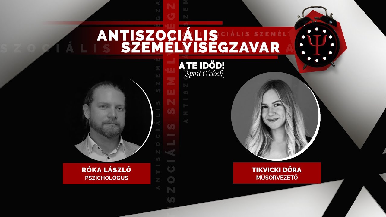 Így ismerd fel a pszichopatákat a környezetedben | egyetem tv | Spirit O’Clock