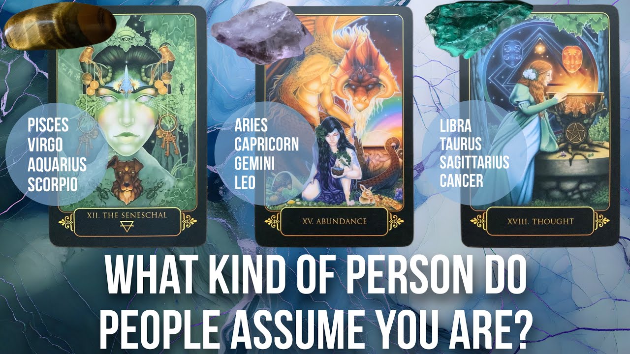 What kind of person do people assume you are?🤔🙄😋- Pick a Card Tarot Reading