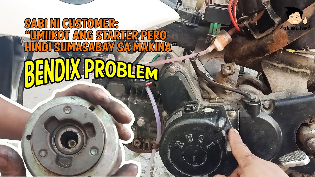 Bendix Problem: Umiikot ang STARTER pero di sumasabay sa MAKINA