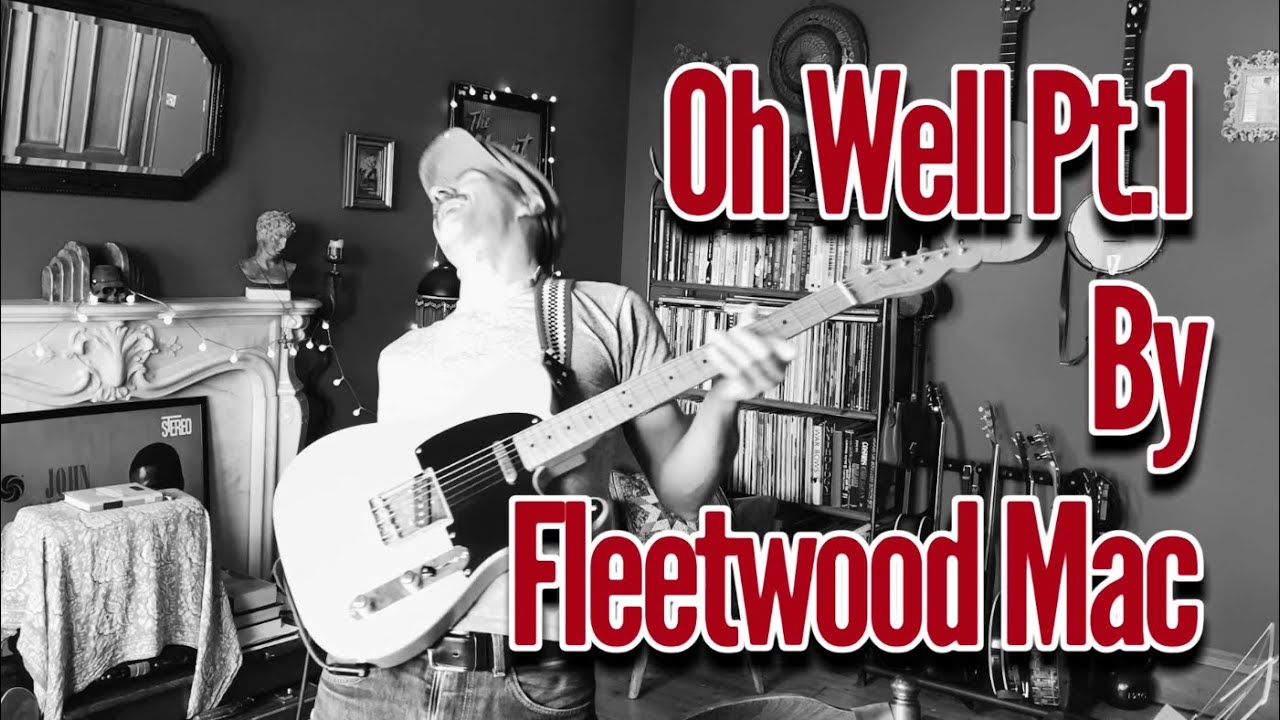 “Oh Well Pt.1” Fleetwood Mac (guitar lesson)
